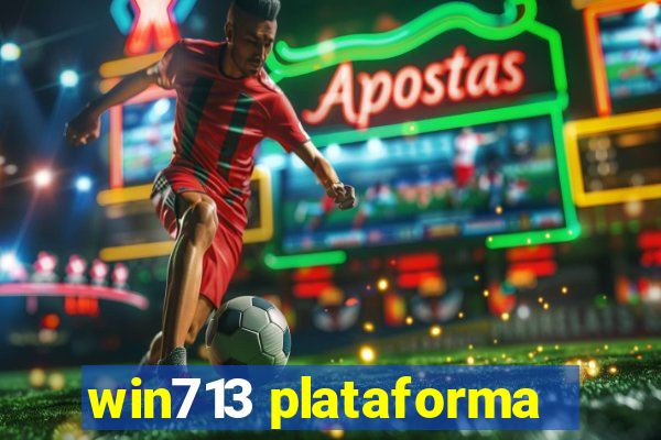 win713 plataforma